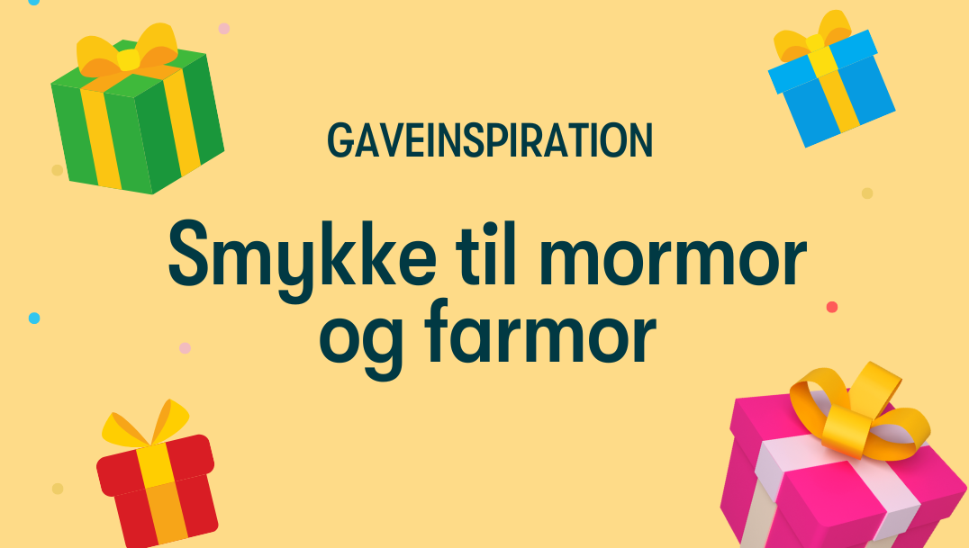 Smykke-til-mormor-og-farmor