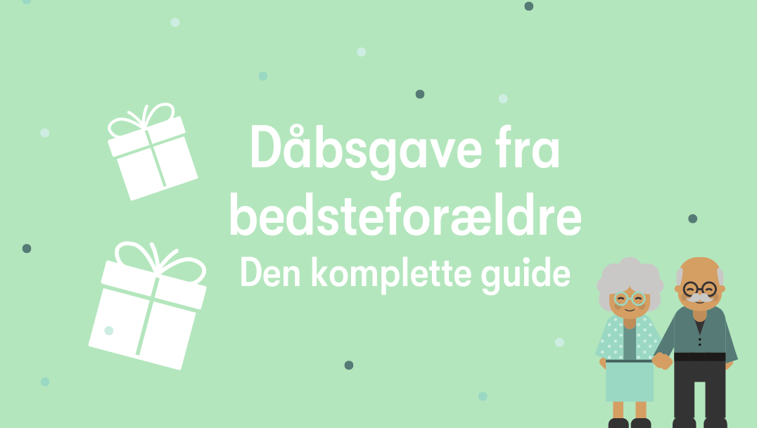 daabsgave-fra-bedsteforaeldre